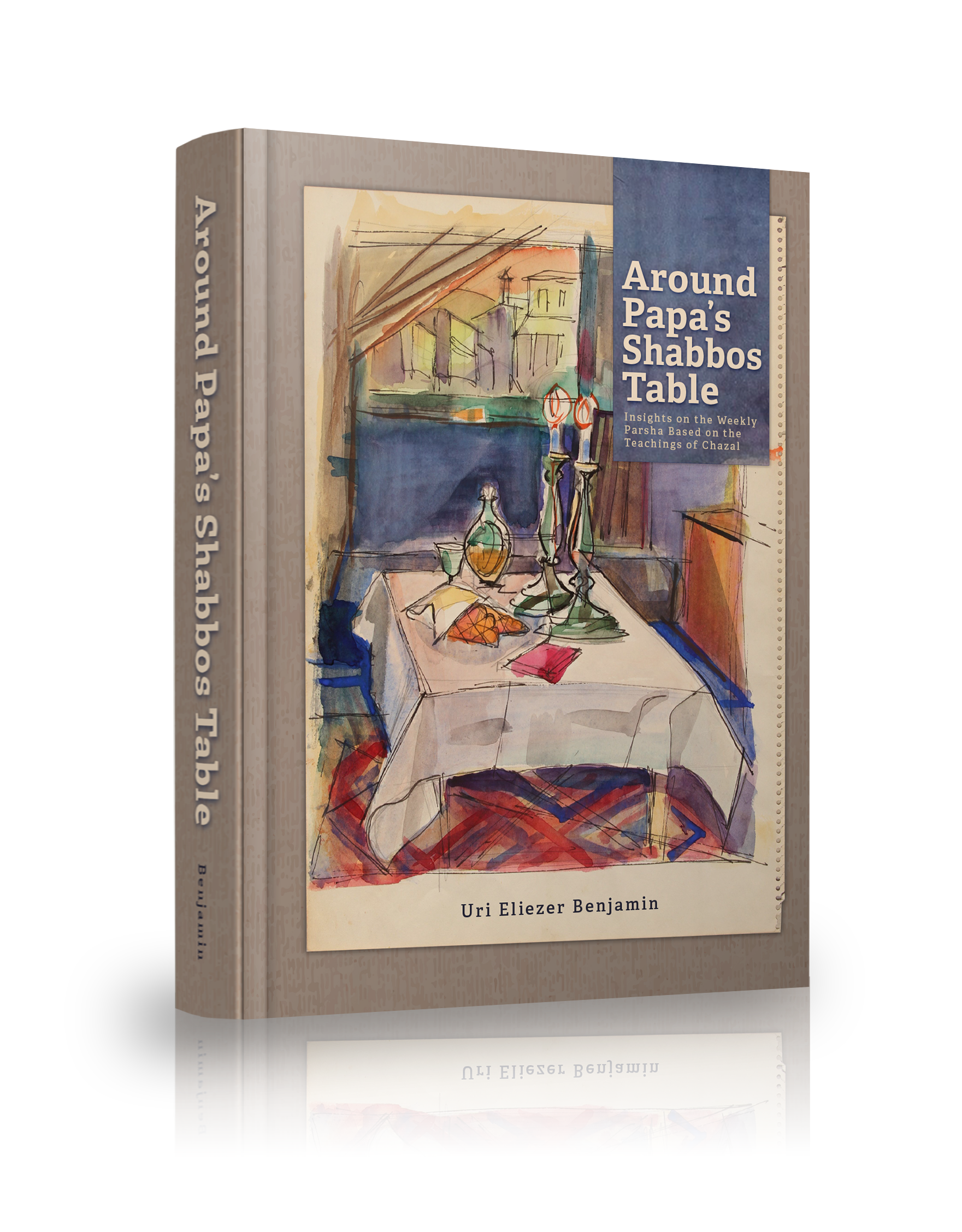 Around Papa's Shabbos Table